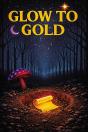 Glow To Gold - Preview