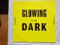 Glowing In The Dark - Vinil - Preview