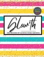 Glow'Th- Pray It. Plan It. Do It. - Preview
