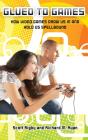 Glued To Games - Preview