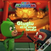 Gluglu Et Le Singe Farceur