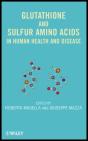 Glutathione And Sulfur Amino Acids In Human Health And Disease - Preview
