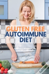 Gluten Free Autoimmune Diet