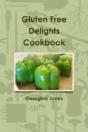 Gluten Free Delights Cookbook - Preview