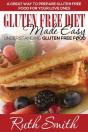 Gluten Free Diet Made Easy - Preview