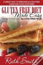 Capa do artigo Gluten Free Diet Made Easy