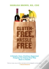 Gluten-Free, Hassle Free