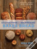 Gluten-Free On A Shoestring Bakes Bread