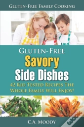 Gluten-Free Savory Side Dishes
