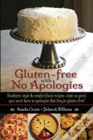Gluten-Free With No Apologies