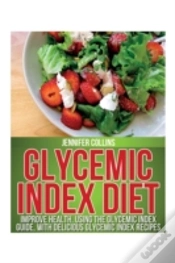 Capa do artigo Glycemic Index Diet: Improve Health, Usi