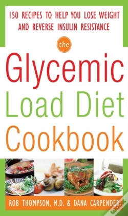 Capa do artigo Glycemic-Load Diet Cookbook: 150 Recipes To Help You Lose Weight And Reverse Insulin Resistance