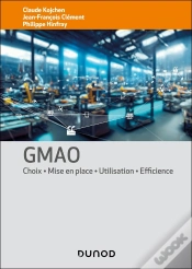 Capa do artigo Gmao : Choix - Mise En Place - Utilisation - Efficience