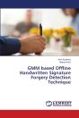 Gmm Based Offline Handwritten Signature Forgery Detection Technique - Preview