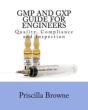 Gmp And Gxp Guide For Engineers: Quality - Preview