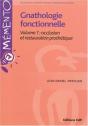 Gnathologie Fonctionnelle Volume 1: Occlusion Et Restauration Prothétique - Preview