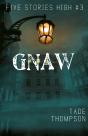 Gnaw - Preview
