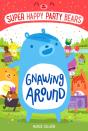 Gnawing Around - Preview