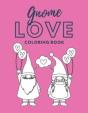 Gnome Love Coloring Book - Preview