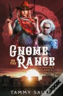 Gnome On The Range