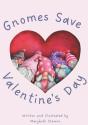 Gnomes Save Valentine'S Day! - Preview
