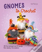 Gnomes To Crochet