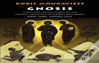 Gnosis: Study and Commentaries on the Esoteric Tradition of Eastern Ortodoxy (Vol. 3)