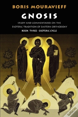 Capa do artigo Gnosis: Study and Commentaries on the Esoteric Tradition of Eastern Ortodoxy (Vol. 3)