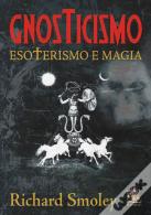 Gnosticismo - Esoterismo e Magia