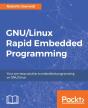 Gnu/Linux Rapid Embedded Programming - Preview