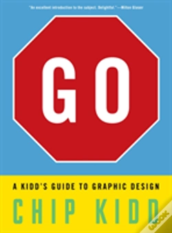 Capa do artigo Go: A Kidd'S Guide To Graphic Design