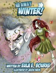 Go Away, Winter!