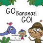 Go Bananas! Go! - Preview