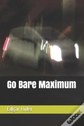 Go Bare Maximum