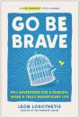 Go Be Brave - Preview