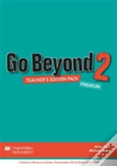 Go Beyond Teacher'S Edition Premium Pack 2