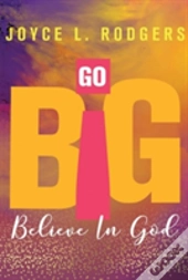 Go Big