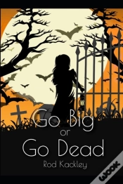 Capa do artigo Go Big Or Go Dead