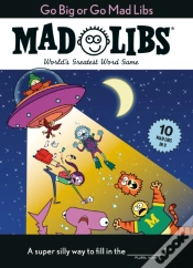 Capa do artigo Go Big Or Go Mad Libs: 10 Mad Libs In 1!