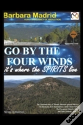 Go By The Four Winds: It'S Where The Spi