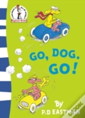 Go, Dog. Go!