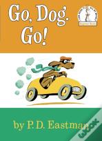 Go, Dog. Go!