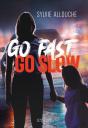 Go Fast Go Slow - Preview