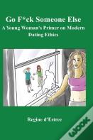 Go F*Ck Someone Else