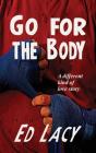 Go For The Body - Preview