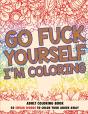 Go Fuck Yourself, I'M Coloring - Preview