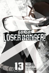 Go! Go! Loser Ranger! 13