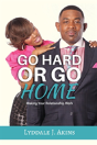 Go Hard Or Go Home - Preview