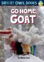 Go Home, Goat - Preview