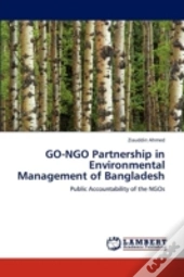 Go-Ngo Partnership In Environmental Management Of Bangladesh